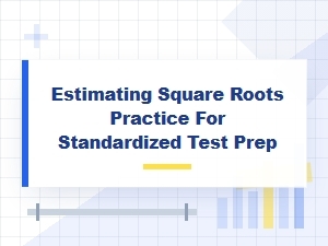 Master Square Root Drills for Test Prep Success